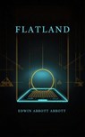 Flatland - Edwin Abbott Abbott - 9786887450459