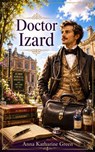 Doctor Izard - Anna Katharine Green - 9787176727177