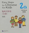 Easy Steps to Chinese for Kids vol.2A - Workbook - Ma Yamin ; Li Xinying - 9787561932766
