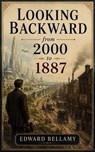 Looking Backward from 2000 to 1887 - Edward Bellamy - 9787703708679