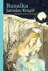 Rusalka - Jaroslav Kvapil - 9788024643816