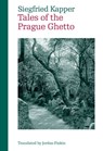 Tales of the Prague Ghetto - Siegfried Kapper - 9788024649450