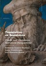 Translation as Resistance - Zuzana Stastna ; Iryna Odrekhivska ; Stanislav Rubas - 9788024661209