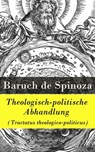 Theologisch-politische Abhandlung (Tractatus theologico-politicus) - Baruch de Spinoza - 9788026808565
