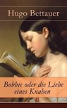 Bobbie oder die Liebe eines Knaben - Hugo Bettauer - 9788026817475