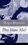 Das blaue Mal - Hugo Bettauer - 9788026817482