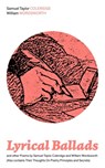 Lyrical Ballads and other Poems by Samuel Taylor Coleridge and William Wordsworth (Also contains Their Thoughts On Poetry Principles and Secrets) - Samuel Taylor Coleridge ; William Wordsworth - 9788026839842