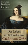 Das Leben der Schwedischen Gräfin von G*** - Christian Fürchtegott Gellert - 9788026840978
