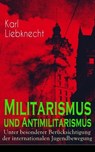 Militarismus und Antimilitarismus - Karl Liebknecht - 9788026844815