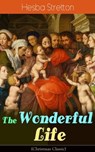 The Wonderful Life (Christmas Classic) - Hesba Stretton - 9788026847298