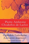 Gefährliche Liebschaften (Les Liaisons Dangereuses) - LACLOS,  Pierre Ambroise Choderlos de - 9788026855019