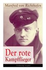 Der rote Kampfflieger - VON RICHTHOFEN,  Manfred - 9788026860129