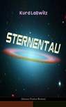 Sternentau (Science-Fiction-Roman) - Kurd Laßwitz - 9788026869085