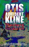 OTIS ADELBERT KLINE Ultimate Collection: Science-Fantasy Classics, Sword & Sorcery Tales - Otis Adelbert Kline - 9788026874072