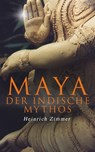 Maya der indische Mythos - Heinrich Zimmer - 9788026884620