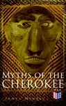 Myths of the Cherokee - James Mooney - 9788026888659