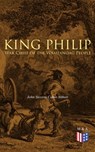 King Philip: War Chief of the Wampanoag People - John Stevens Cabot Abbott - 9788026888864