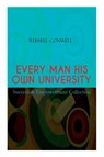 EVERY MAN HIS OWN UNIVERSITY - Success & Empowerment Collection - Russell Conwell - 9788026891277