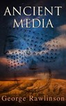 Ancient Media - George Rawlinson - 9788026892489