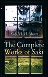 The Complete Works of Saki - Saki ; H. H. Munro - 9788026893912