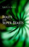 Beasts and Super-Beasts - Saki ; H. H. Munro - 9788026893950