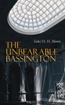 The Unbearable Bassington - Saki ; H. H. Munro - 9788026893998
