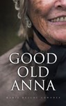 Good Old Anna - Marie Belloc Lowndes - 9788026894551
