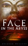 The Face in the Abyss - Abraham Merritt - 9788026894681