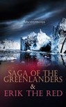 Saga of the Greenlanders & Erik the Red - Arthur Middleton Reeves ; John Sephton - 9788026897491