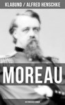 MOREAU: Historischer Roman - Klabund ; Alfred Henschke - 9788027208111