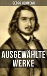 Ausgewählte Werke von Georg Herwegh - Georg Herwegh - 9788027214068