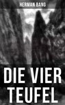 Die vier Teufel - Herman Bang - 9788027214082