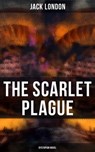 The Scarlet Plague (Dystopian Novel) - Jack London ; Colby Warren - 9788027221127