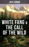 White Fang & The Call of the Wild - Jack London ; Colby Warren - 9788027221141