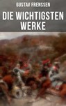 Die wichtigsten Werke von Gustav Frenssen - Gustav Frenssen - 9788027224630