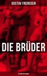 Die Brüder: Historischer Roman - Gustav Frenssen - 9788027224692