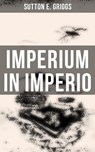 Imperium in Imperio - Sutton E. Griggs - 9788027225040