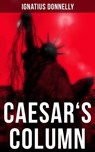 Caesar's Column - Ignatius Donnelly - 9788027225316