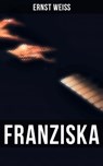 Franziska - Ernst Weiß - 9788027227563