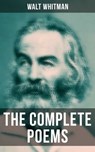 The Complete Poems of Walt Whitman - Walt Whitman ; Declan Murphy - 9788027231539