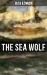 THE SEA WOLF - Jack London ; Colby Warren - 9788027231669