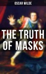 THE TRUTH OF MASKS - Oscar Wilde ; Declan Murphy - 9788027231720