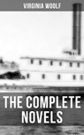 The Complete Novels of Virginia Woolf - Virginia Woolf ; Derek Walters - 9788027231997