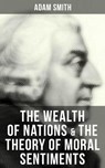 The Wealth of Nations & The Theory of Moral Sentiments - Adam Smith - 9788027233458