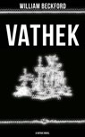 VATHEK (A Gothic Novel) - William Beckford - 9788027234141