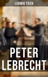 Peter Lebrecht - Ludwig Tieck ; Melina Bauer - 9788027238347