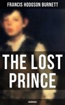 The Lost Prince (Unabridged) - Francis Hodgson Burnett - 9788027240777