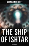 THE SHIP OF ISHTAR: Sci-Fi Classic - Abraham Merritt - 9788027242931