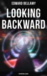 Looking Backward: Dystopian Classic - Edward Bellamy - 9788027245055