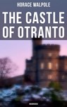 The Castle of Otranto (Unabridged) - Horace Walpole - 9788027247042